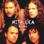 Metallica : No Limits, No Laws